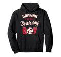 Granna Birthday Soccer Player Bday Hoodie - Minimalist Print for Adults - T-Shirt, Sweatshirt, Hoodie