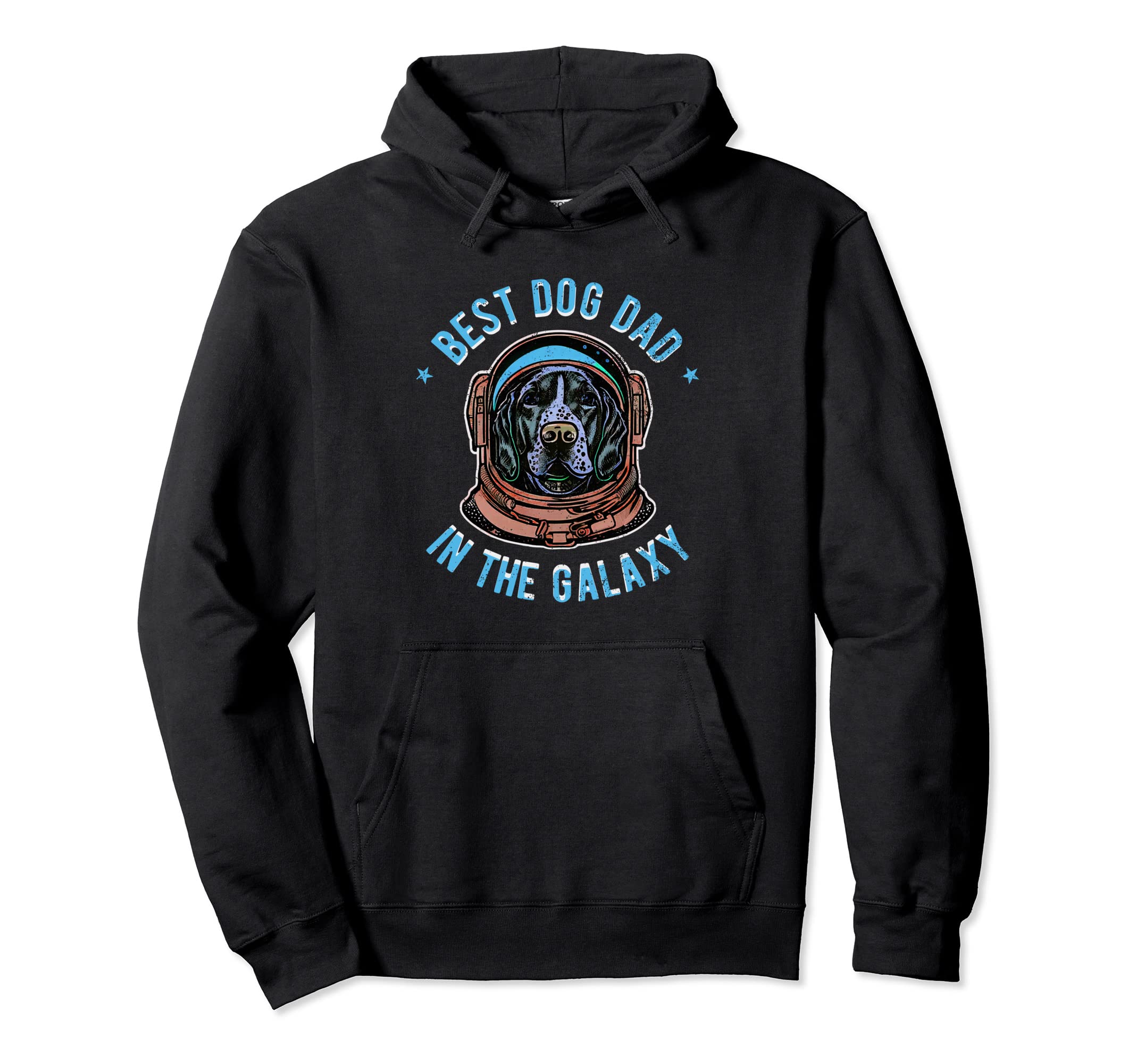 Best Pointer Dog Dad Galaxy Hoodie - Streetwear Style Unisex - T-Shirt, Sweatshirt, Hoodie