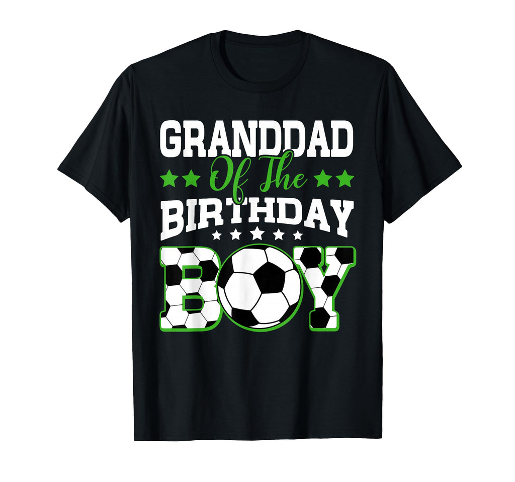 Granddad Birthday Soccer Family T-Shirt - Fun Novelty Design for Adults - T-Shirt, Sweatshirt, Hoodie