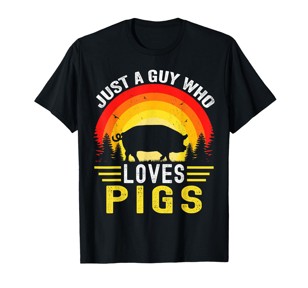 Just Guy Who Loves Pigs Pigs Lovers T-Shirt - Minimalist Print Men Women - T-Shirt, Sweatshirt, Hoodie