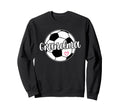 Soccer Grandma Proud Grandma Soccer Sweatshirt - Trendy Graphic for Adults - T-Shirt, Sweatshirt, Hoodie