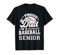 Proud Dad Baseball Senior 2023 T-Shirt - Unique Graphic Men Women - T-Shirt, Sweatshirt, Hoodie
