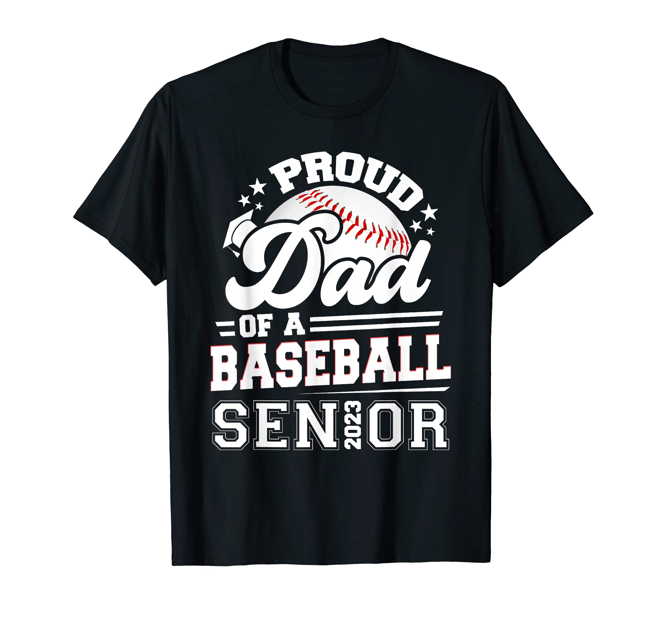 Proud Dad Baseball Senior 2023 T-Shirt - Unique Graphic Men Women - T-Shirt, Sweatshirt, Hoodie