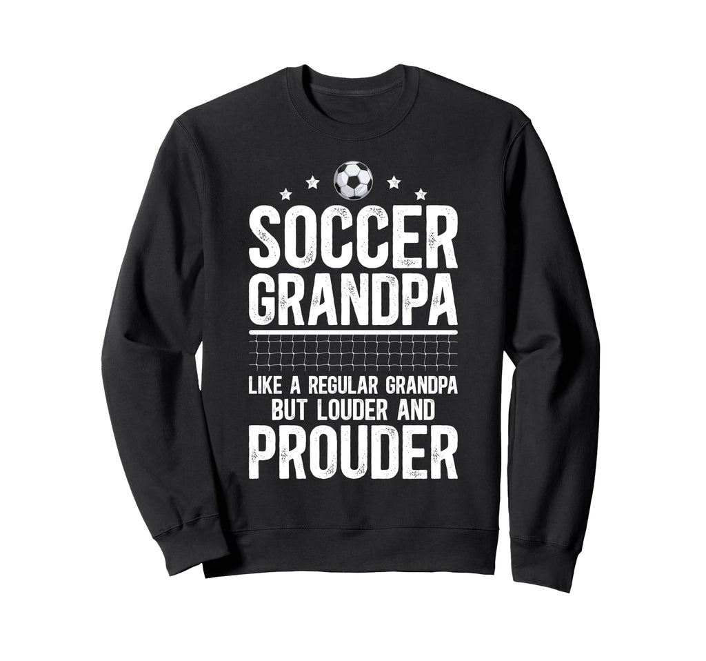 Soccer Grandpa Soccer Player Sweatshirt - Aesthetic Graphic for Adults - T-Shirt, Sweatshirt, Hoodie