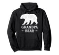 Grandpa Bear Funny Fathers Day Family Hoodie - Trendy Graphic Men Women - T-Shirt, Sweatshirt, Hoodie