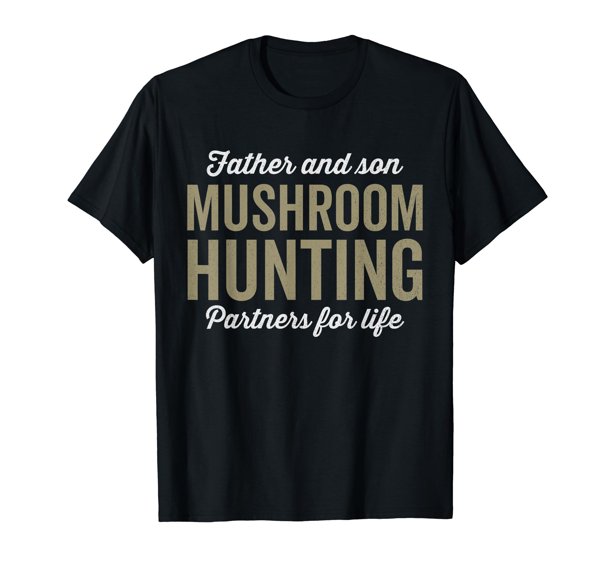 Father And Son Mushroom Hunting T-Shirt - Novelty Apparel Men Women - T-Shirt, Sweatshirt, Hoodie