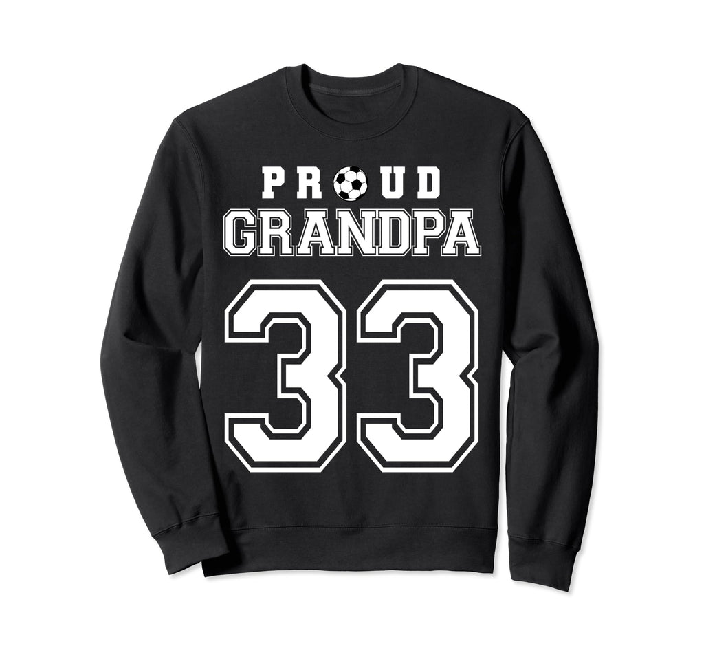 Number 33 Custom Proud Soccer Futbol Sweatshirt - Unique Graphic Men Women - T-Shirt, Sweatshirt, Hoodie