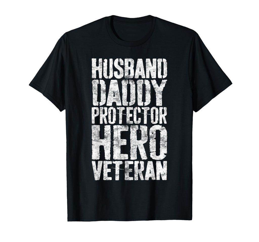 Husband Daddy Protector Hero Veteran Dad T-Shirt - Minimalist Print Unisex - T-Shirt, Sweatshirt, Hoodie