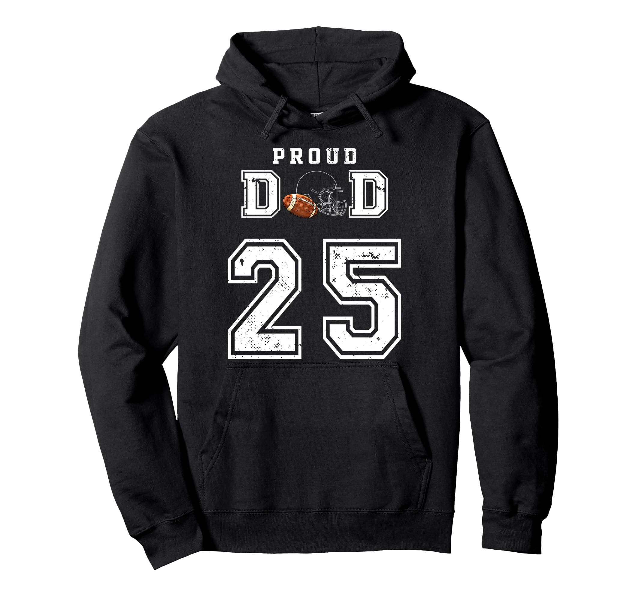 Custom Proud Football Dad Number 25 Hoodie - Aesthetic Graphic Unisex - T-Shirt, Sweatshirt, Hoodie