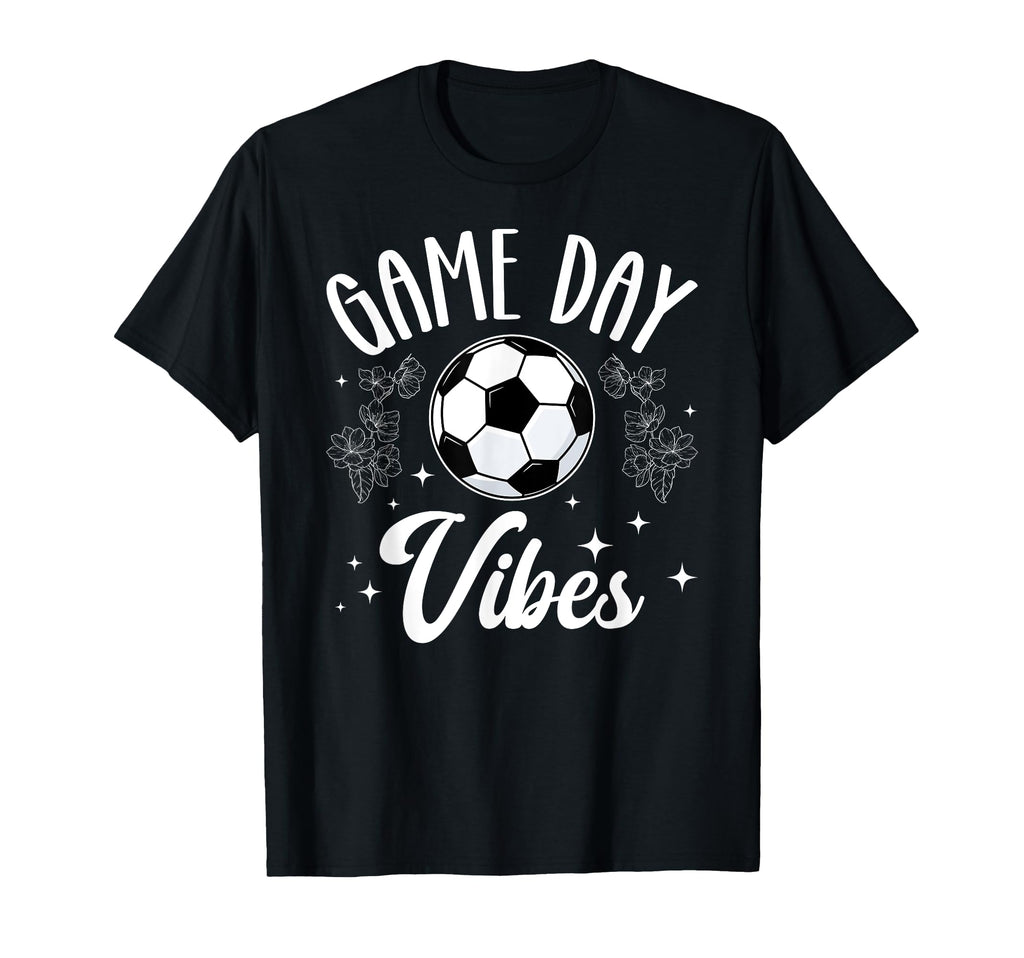 Game Day Vibes Soccer Game Day Soccer T-Shirt - Minimalist Print for Adults - T-Shirt, Sweatshirt, Hoodie