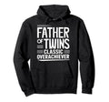 Twin Dad Novelty Funny Daddy Fathers Hoodie - Aesthetic Graphic for Adults - T-Shirt, Sweatshirt, Hoodie