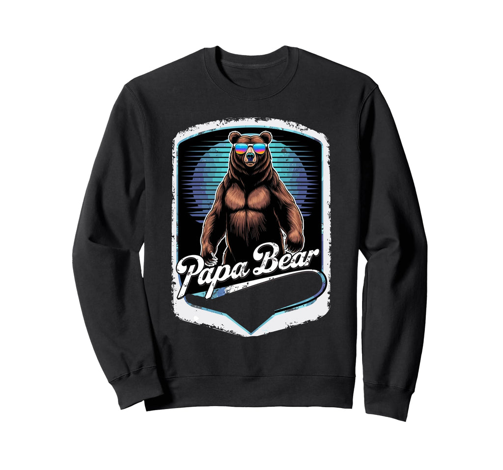 Papa Bear Husband Father Family Sweatshirt - Fun Novelty Design Men Women - T-Shirt, Sweatshirt, Hoodie