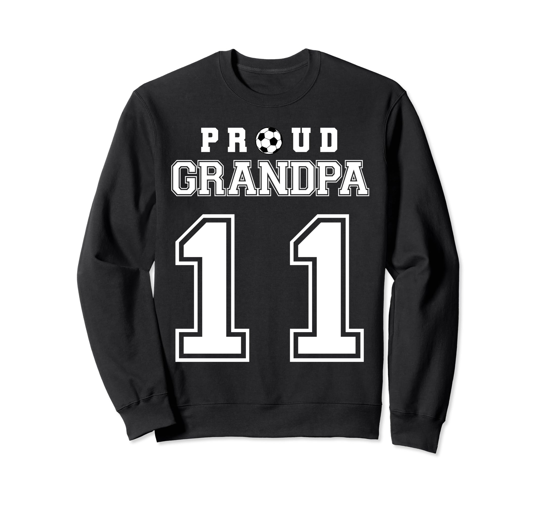 Number 11 Custom Proud Soccer Sweatshirt - Trendy Graphic for Adults - T-Shirt, Sweatshirt, Hoodie