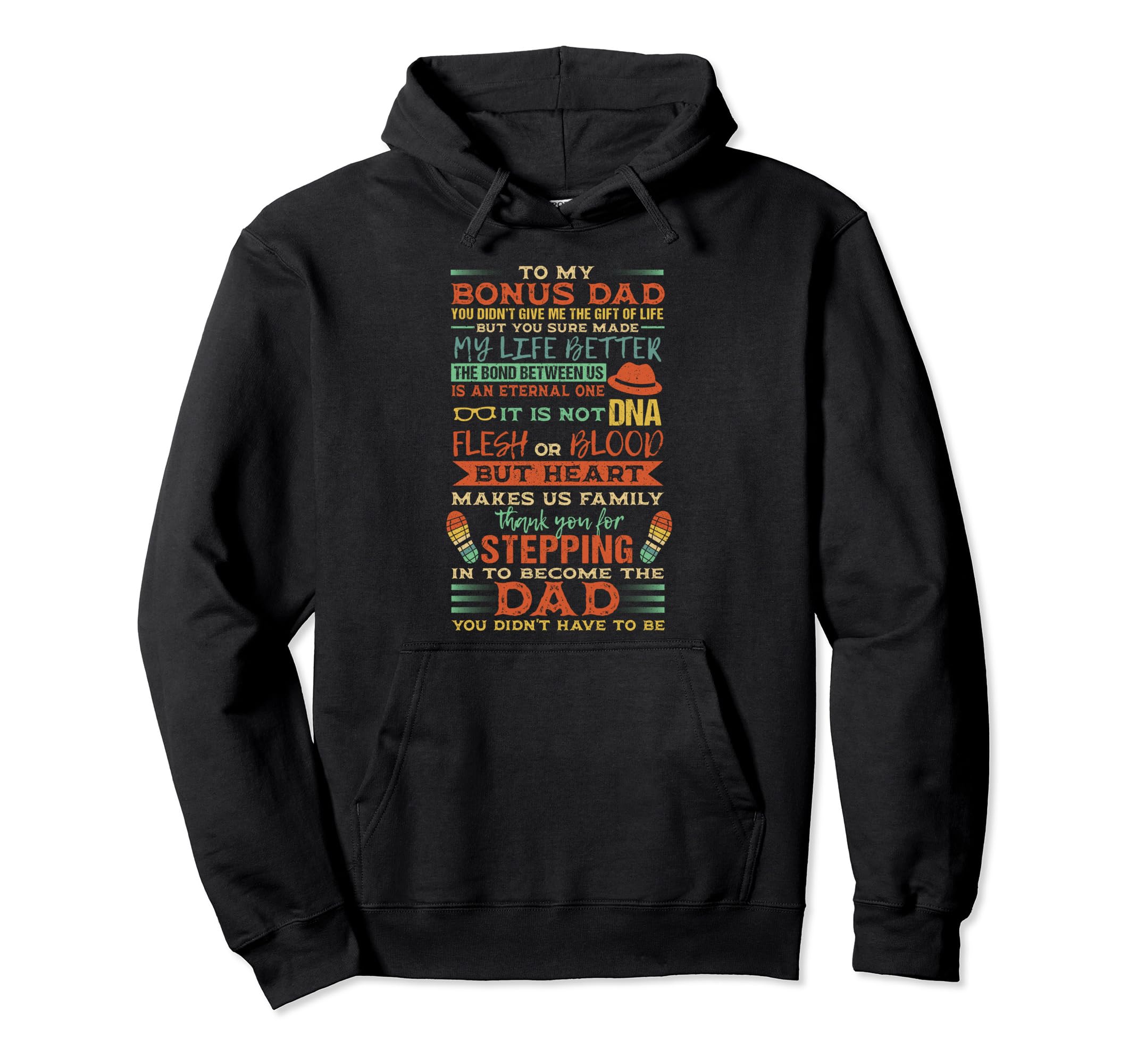 Bonus Dad Fathers Day Gift From Stepdad Hoodie - Unique Graphic for Adults - T-Shirt, Sweatshirt, Hoodie