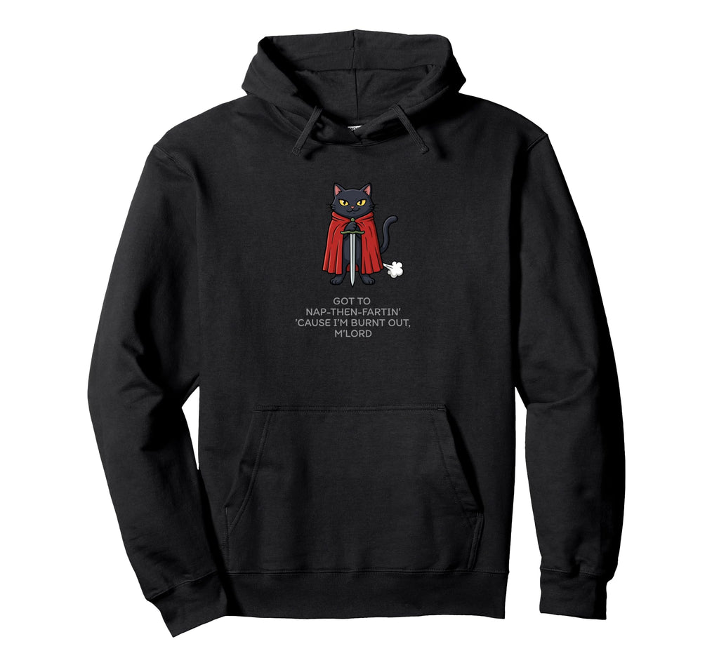 Funny Knight Cat Fartin Cattitude Mlord Hoodie - Graphic Print for Adults - T-Shirt, Sweatshirt, Hoodie