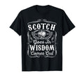Scotch Goes Wisdom Comes Out Funny T-Shirt - Unique Graphic for Adults - T-Shirt, Sweatshirt, Hoodie