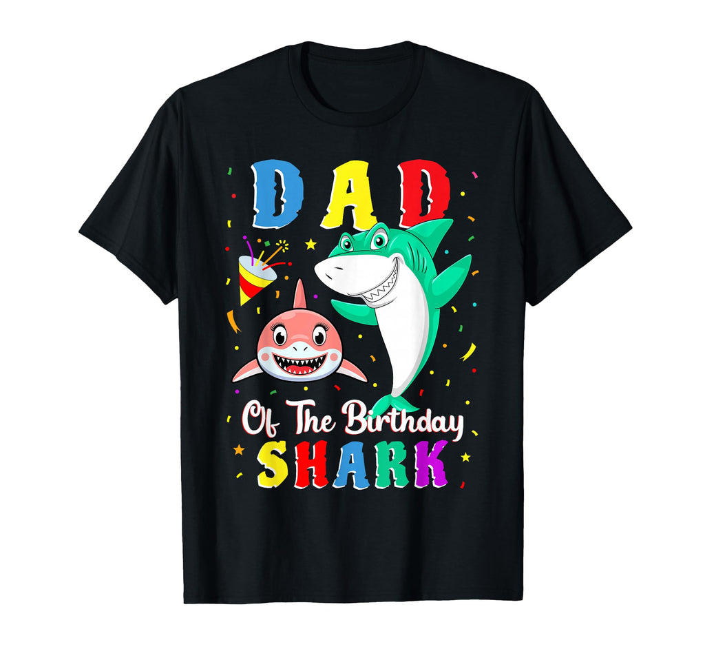 Dad Shark Birthday Family Matching T-Shirt - Unique Graphic Men Women - T-Shirt, Sweatshirt, Hoodie
