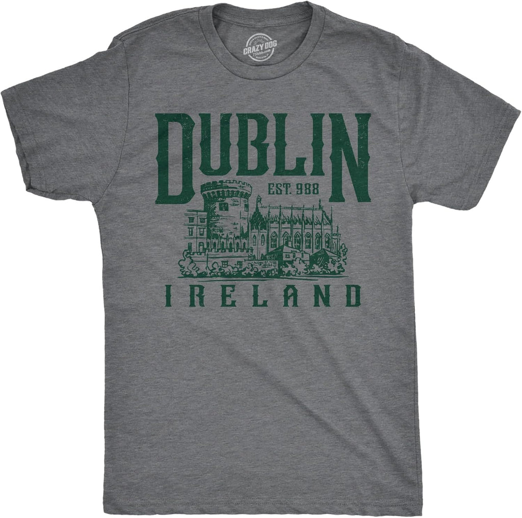 Mens Funny Dublin Ireland Sarcastic St Patricks Day - Adult & Kids T-Shirts, Sweatshirts & Hoodies apparel design preview 1