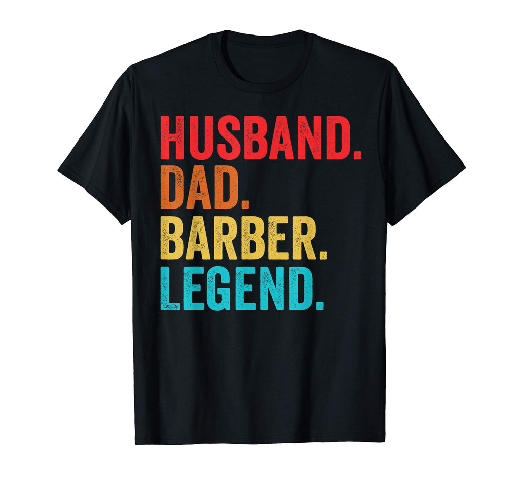 Mens Husband Dad Barber Legend Father T-Shirt - Fun Novelty Design Unisex - T-Shirt, Sweatshirt, Hoodie