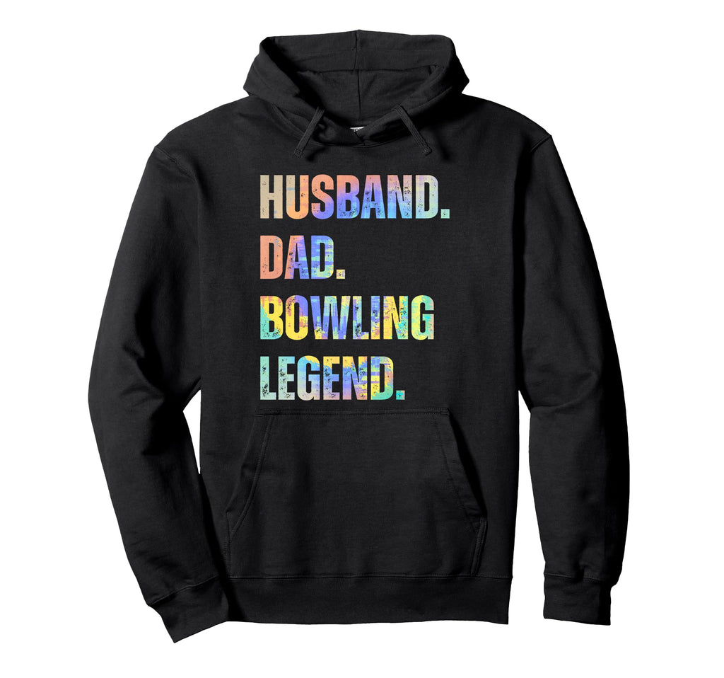 Husband Dad Bowling Legend Bowling Hoodie - Fun Novelty Design for Adults - T-Shirt, Sweatshirt, Hoodie