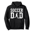 Soccer Dad Soccer Player Dad Proud Hoodie - Custom Art Print for Adults - T-Shirt, Sweatshirt, Hoodie