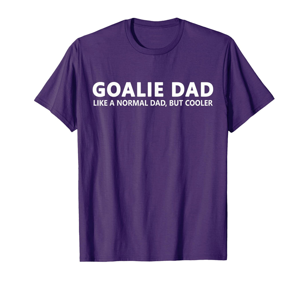 Goalie Father Ice Hockey Goalie Dad T-Shirt - Trendy Graphic for Adults - T-Shirt, Sweatshirt, Hoodie