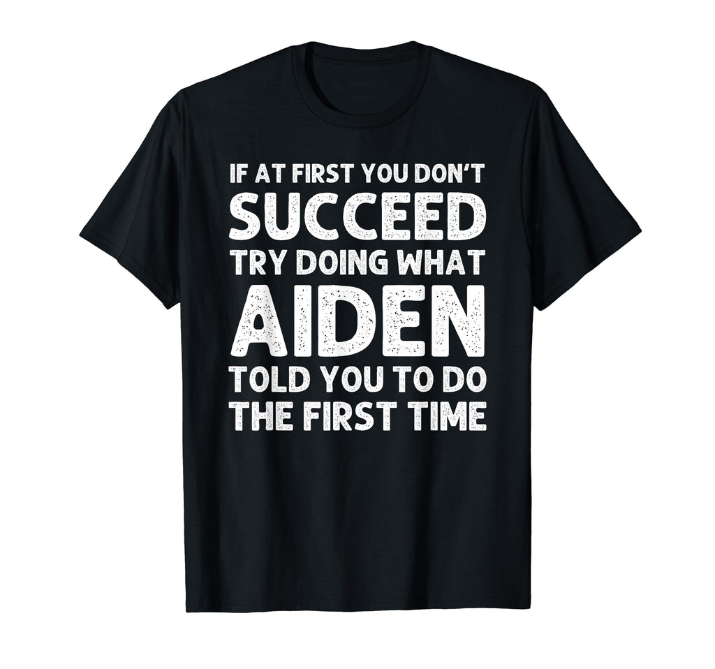 Aiden Gift Name Personalized Birthday T-Shirt - Custom Art Print Men Women - T-Shirt, Sweatshirt, Hoodie