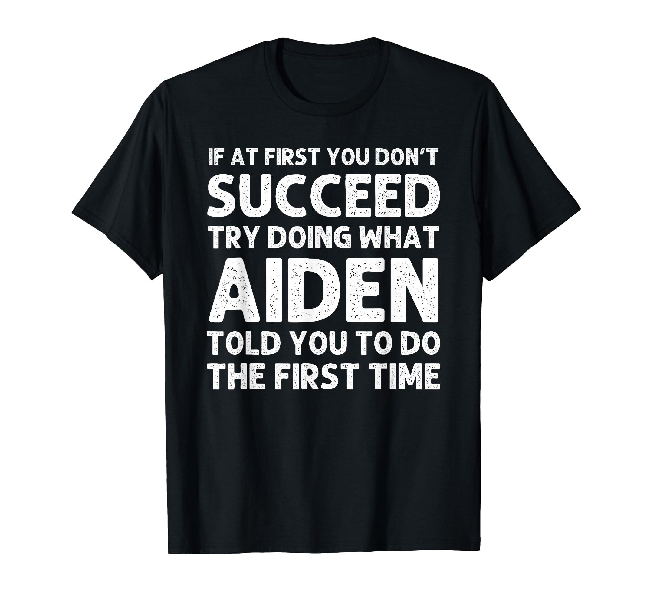 Aiden Gift Name Personalized Birthday T-Shirt - Custom Art Print Men Women - T-Shirt, Sweatshirt, Hoodie