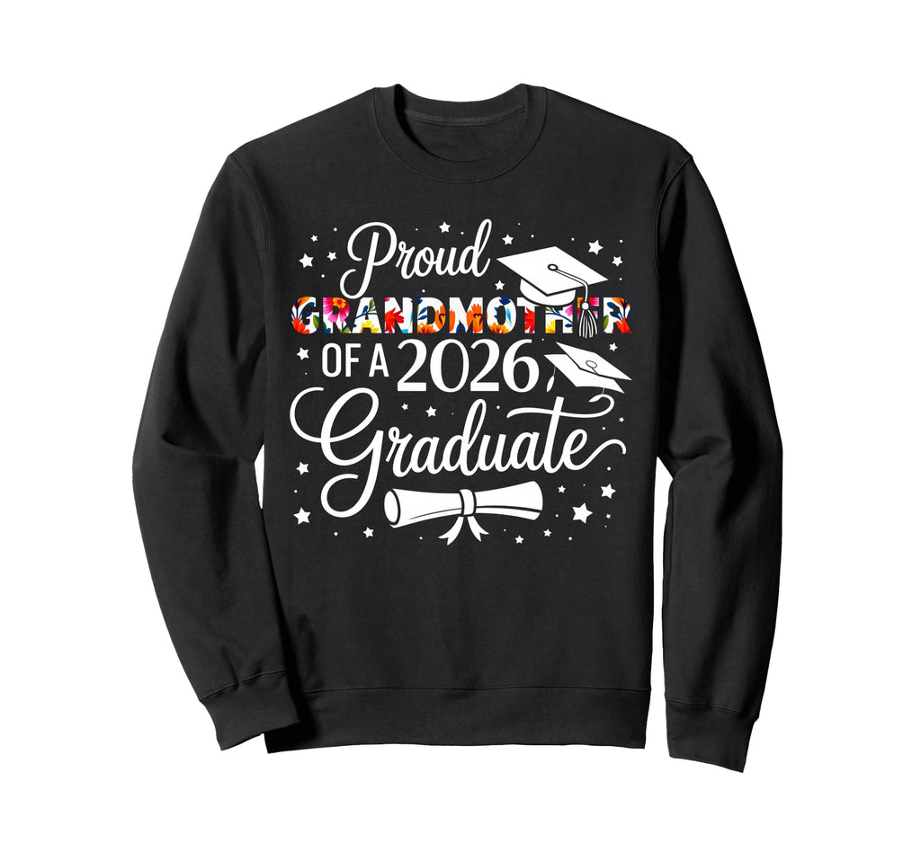 Proud Grandmother 2026 Sweatshirt - Casual Everyday Wear for Adults - T-Shirt, Sweatshirt, Hoodie