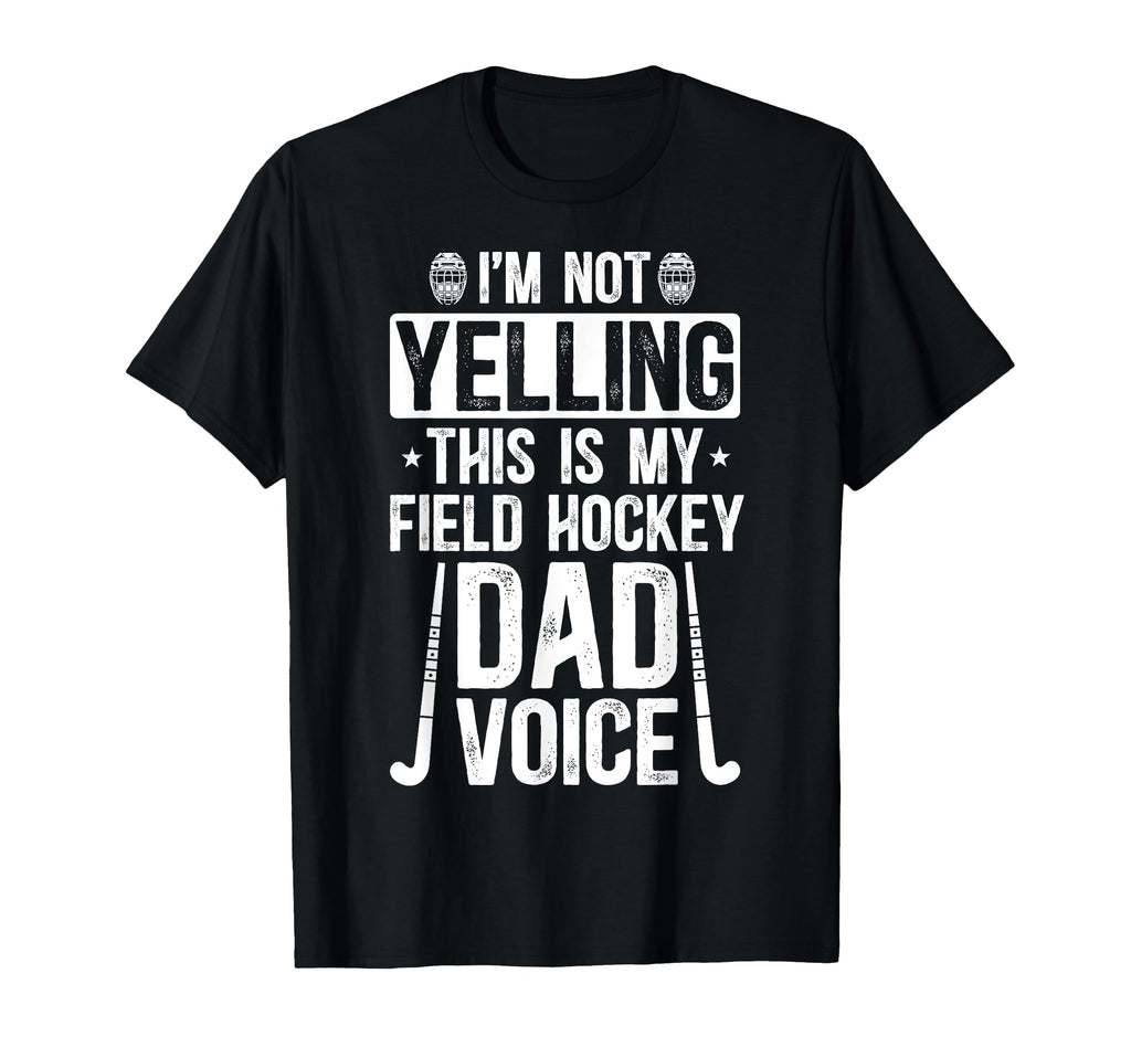 Field Hockey Dad Voice Dad Field Hockey T-Shirt - Minimalist Print Unisex - T-Shirt, Sweatshirt, Hoodie