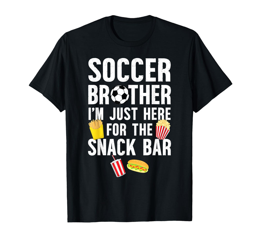 Soccer Brother Snack Bar Brother T-Shirt - Casual Everyday Wear for Adults - T-Shirt, Sweatshirt, Hoodie