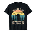Fathers Day Funny Hiking Dad Hiker T-Shirt - Minimalist Print Men Women - T-Shirt, Sweatshirt, Hoodie
