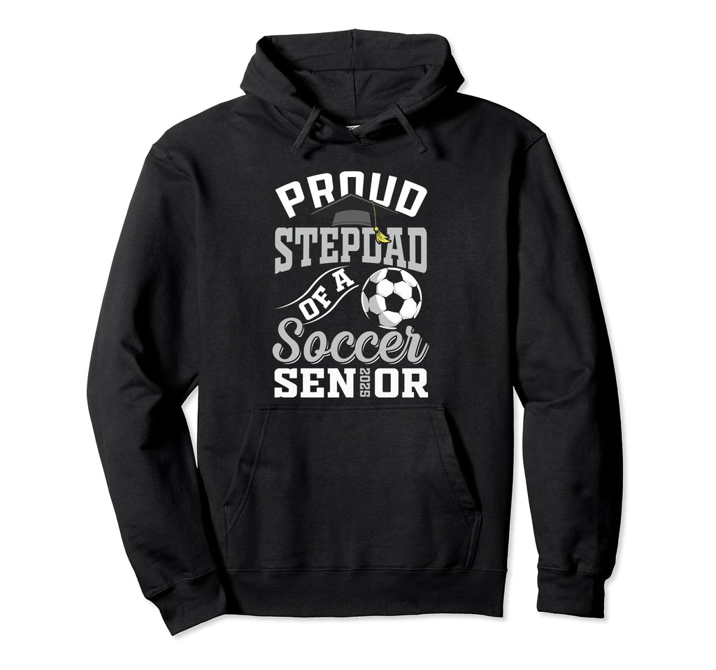 Proud Stepdad Soccer Senior Class 2025 Hoodie - Graphic Print for Adults - T-Shirt, Sweatshirt, Hoodie