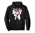 Thats My Baseball 74 Number Mom Dad 74 Hoodie - Unique Graphic Men Women - T-Shirt, Sweatshirt, Hoodie