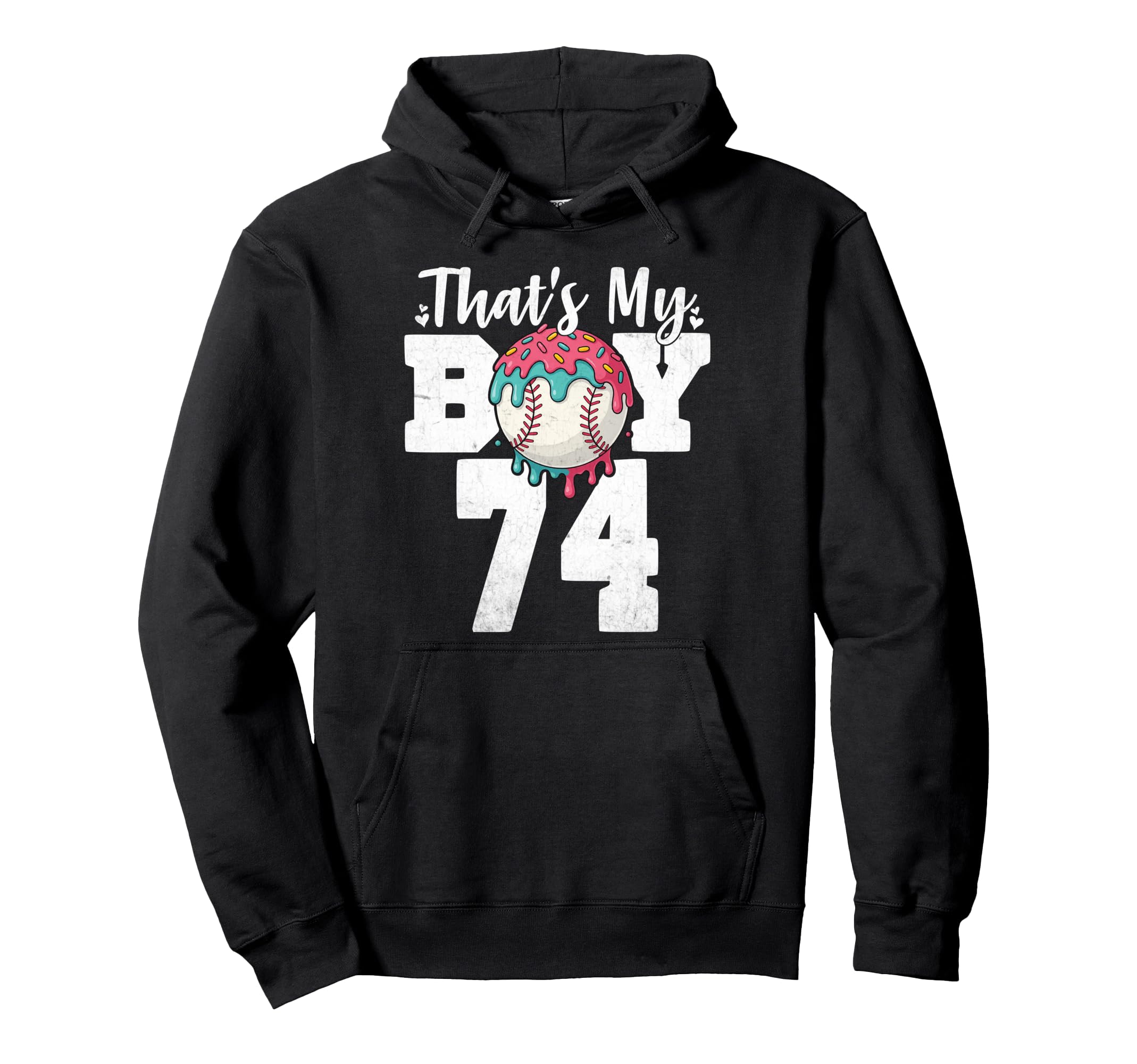 Thats My Baseball 74 Number Mom Dad 74 Hoodie - Unique Graphic Men Women - T-Shirt, Sweatshirt, Hoodie