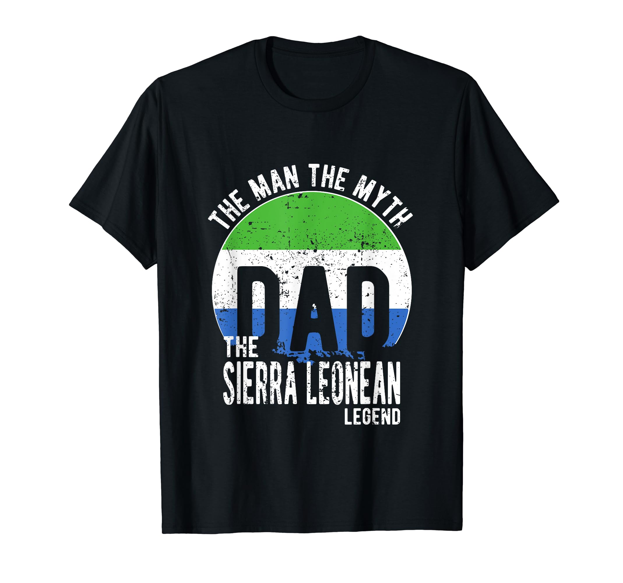 Myth Sierra Leonean Legend Dad Sierra T-Shirt - Minimalist Print Men Women - T-Shirt, Sweatshirt, Hoodie