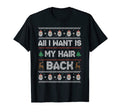 Mens All I Want Is My Hair Back Funny T-Shirt - Fun Novelty Design Unisex - T-Shirt, Sweatshirt, Hoodie