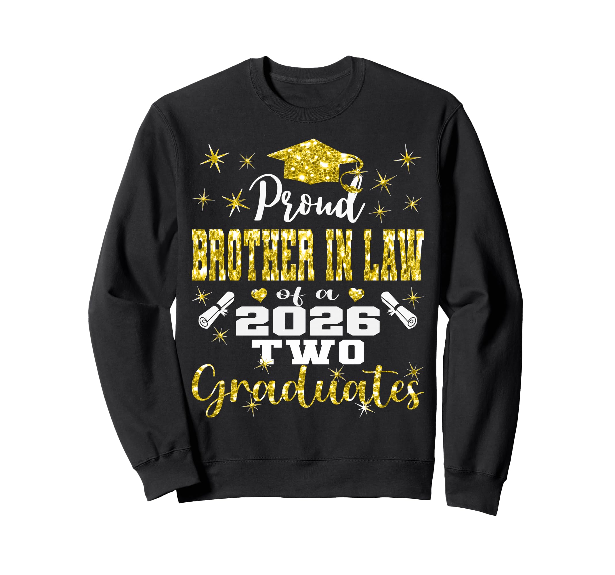 Proud Brother Law Two 2026 Sweatshirt - Casual Everyday Wear Unisex - T-Shirt, Sweatshirt, Hoodie