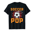 Mens Soccer Pop Soccer Player Dad Soccer T-Shirt - Graphic Print Unisex - T-Shirt, Sweatshirt, Hoodie