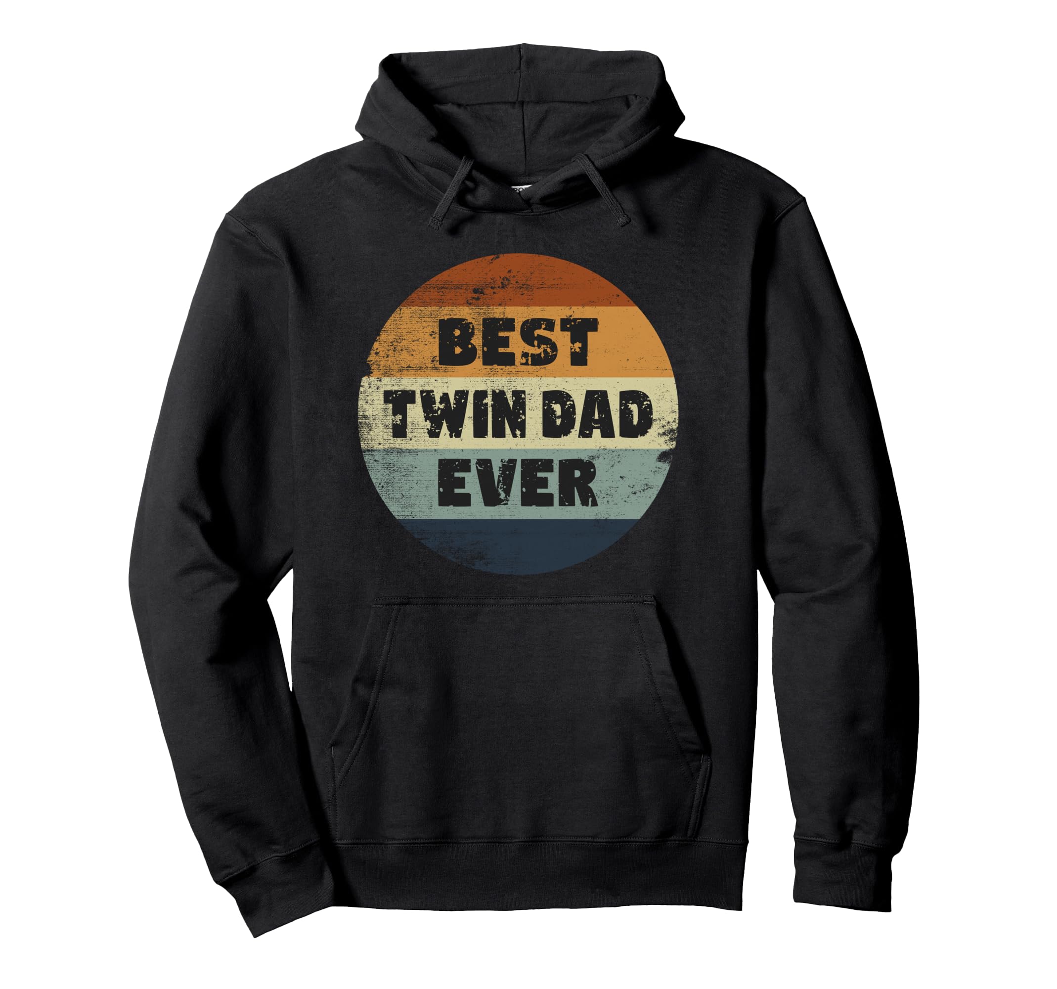 Funny Twin Dad Best Twin Dad Ever Hoodie - Unique Graphic Unisex - T-Shirt, Sweatshirt, Hoodie