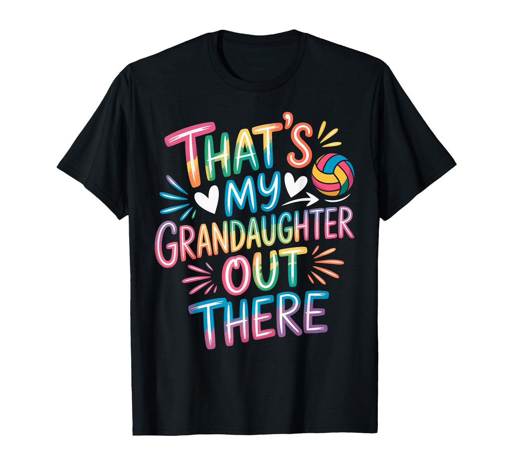 Thats My Granddaughter Out There T-Shirt - Unique Graphic for Adults - T-Shirt, Sweatshirt, Hoodie