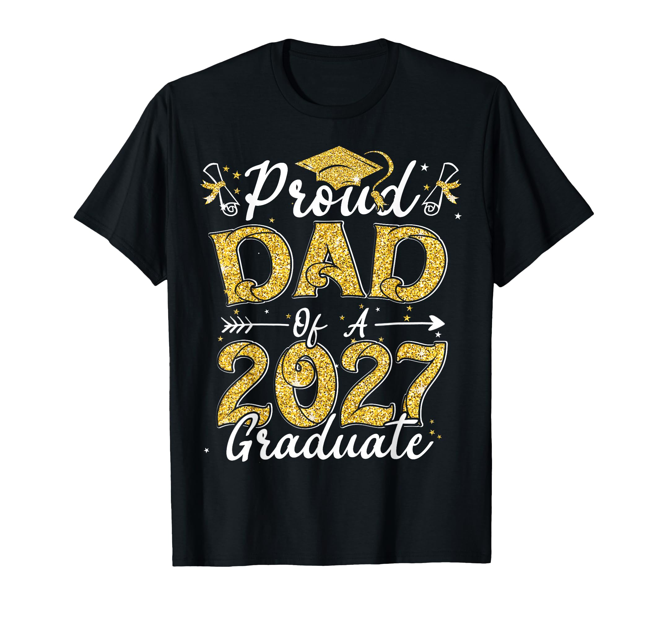 Proud Dad Class 2027 Graduate Senior T-Shirt - Minimalist Print for Adults - T-Shirt, Sweatshirt, Hoodie