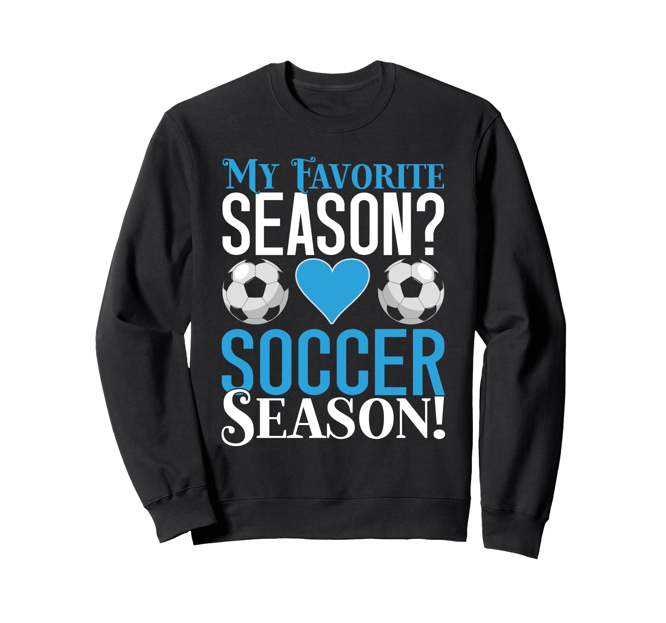 Soccer Dad Sweatshirt - Fun Novelty Design for Adults - T-Shirt, Sweatshirt, Hoodie