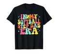 My Softball Step Dad Era Game Day T-Shirt - Aesthetic Graphic Men Women - T-Shirt, Sweatshirt, Hoodie