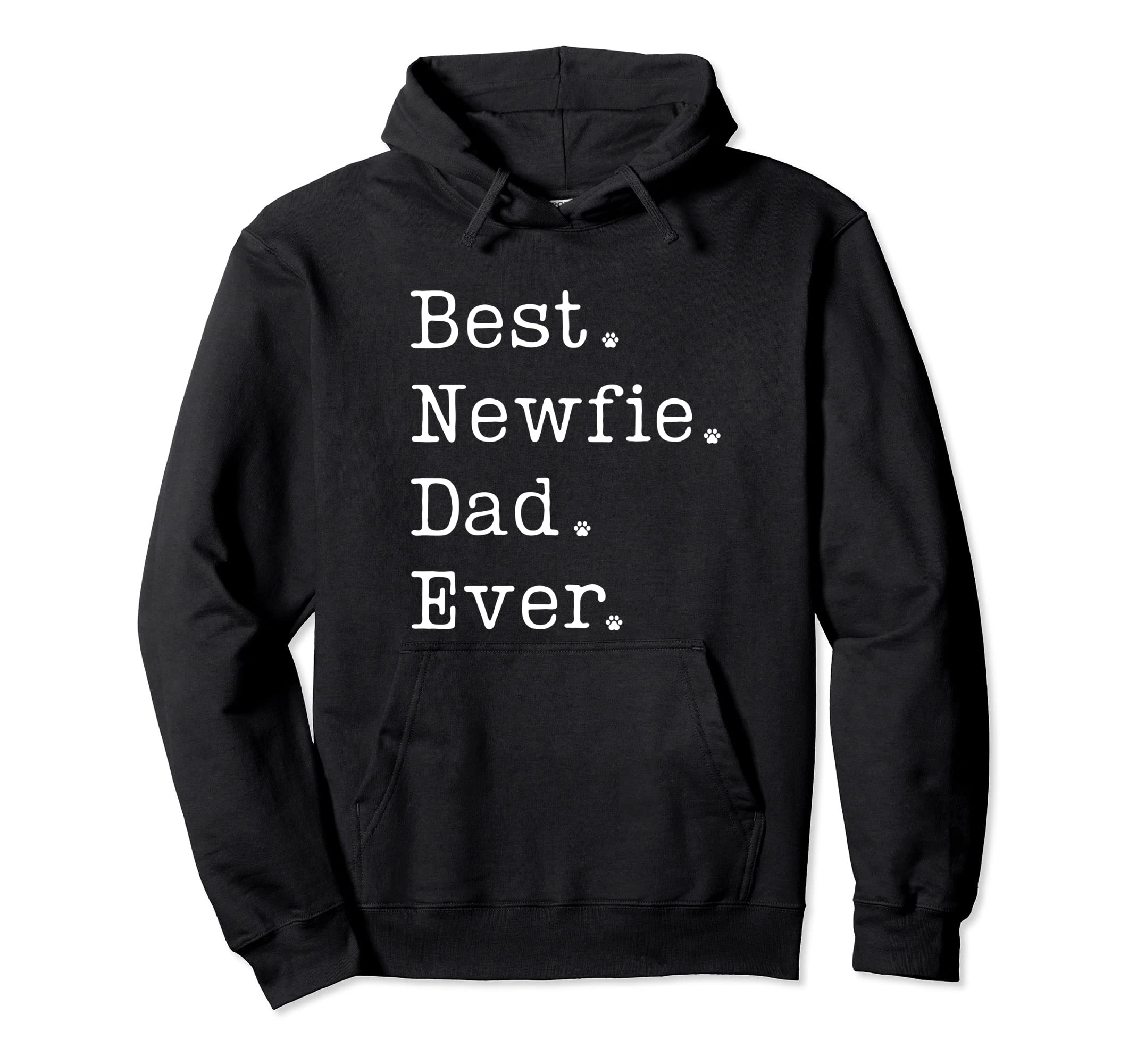Newfoundland Dad Best Newfie Dad Ever Hoodie - Streetwear Style Unisex - T-Shirt, Sweatshirt, Hoodie