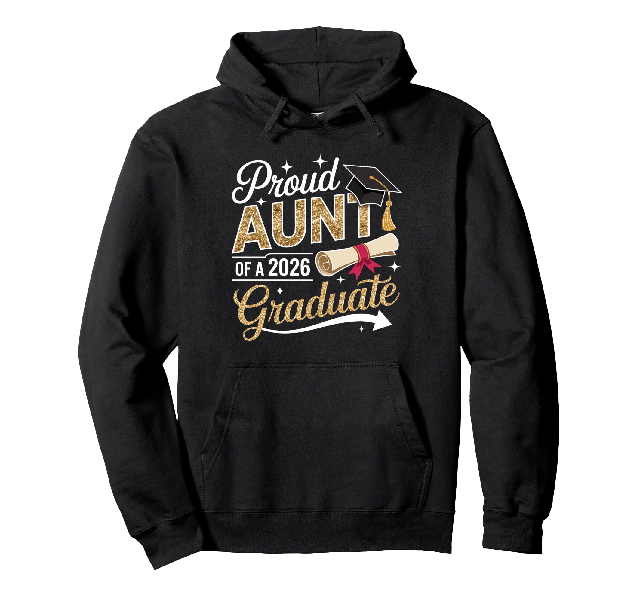 Proud Aunt Senior 2026 Graduate Family Hoodie - Trendy Graphic Unisex - T-Shirt, Sweatshirt, Hoodie