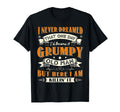 I Never Dreamed That Id Become T-Shirt - Streetwear Style for Adults - T-Shirt, Sweatshirt, Hoodie