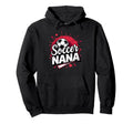Proud Soccer Nana Funny Grandma Lover Heart Hoodie - Graphic Print Unisex - T-Shirt, Sweatshirt, Hoodie