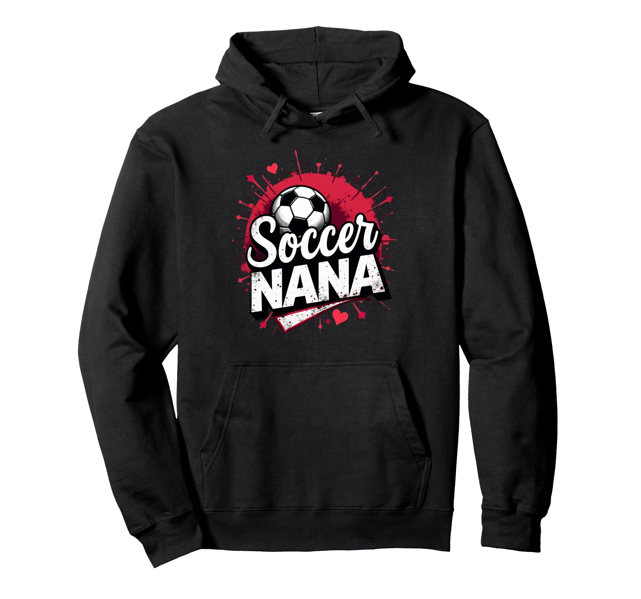 Proud Soccer Nana Funny Grandma Lover Heart Hoodie - Graphic Print Unisex - T-Shirt, Sweatshirt, Hoodie