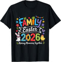Cute Family Easter 2026 Making Memories Together Day - Adult & Kids T-Shirts, Sweatshirts & Hoodies apparel design preview 1